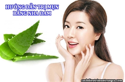 5 CÁCH ĐIỀU TRỊ MỤN VỚI NHA ĐAM