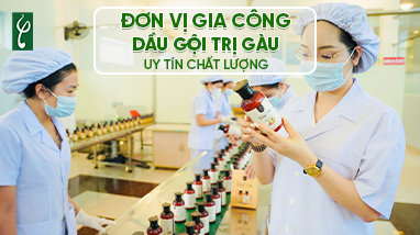 ĐƠN VỊ GIA CÔNG DẦU GỘI TRỊ GÀU UY TÍN, CHẤT LƯỢNG
