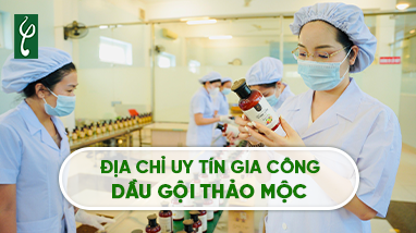 ĐỊA CHỈ UY TÍN GIA CÔNG DẦU GỘI THẢO MỘC
