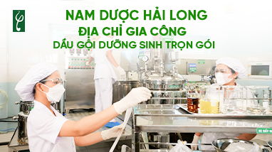 NAM DƯỢC HẢI LONG - ĐỊA CHỈ GIA CÔNG DẦU GỘI DƯỠNG SINH TRỌN GÓI