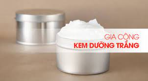GIA CÔNG KEM DƯỠNG TRẮNG DA MẶT CAO CẤP TẠI HẢI LONG