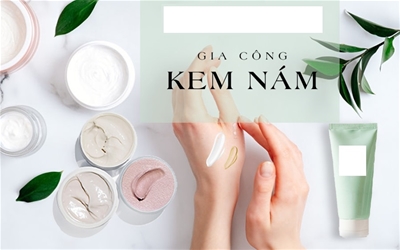 GIA CÔNG KEM NÁM TẠI NAM DƯỢC HẢI LONG