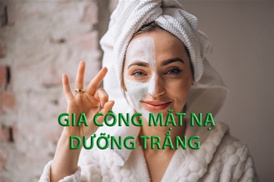 Nhận gia công mặt nạ dưỡng trắng da khi ngủ tại khu vực miền Bắc